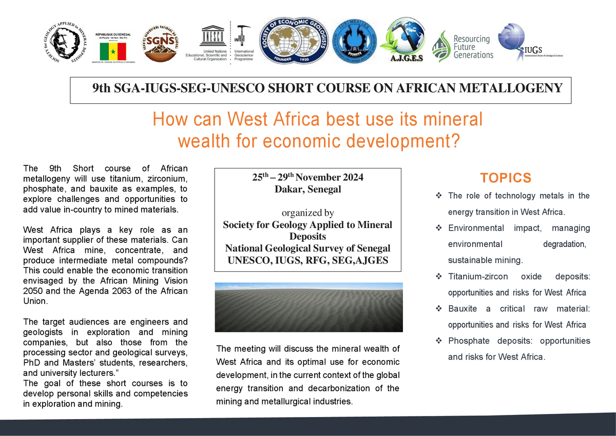 SGNS221's tweet photo. Join us for the 9th African Metallogeny Course, organized by SGA with SGNS, IUGS, UNESCO, and others, from Nov 25-29, 2024 in Dakar. Theme: How can West Africa better utilize its mineral resources for economic development? https://t.co/zkC6YMuuZv