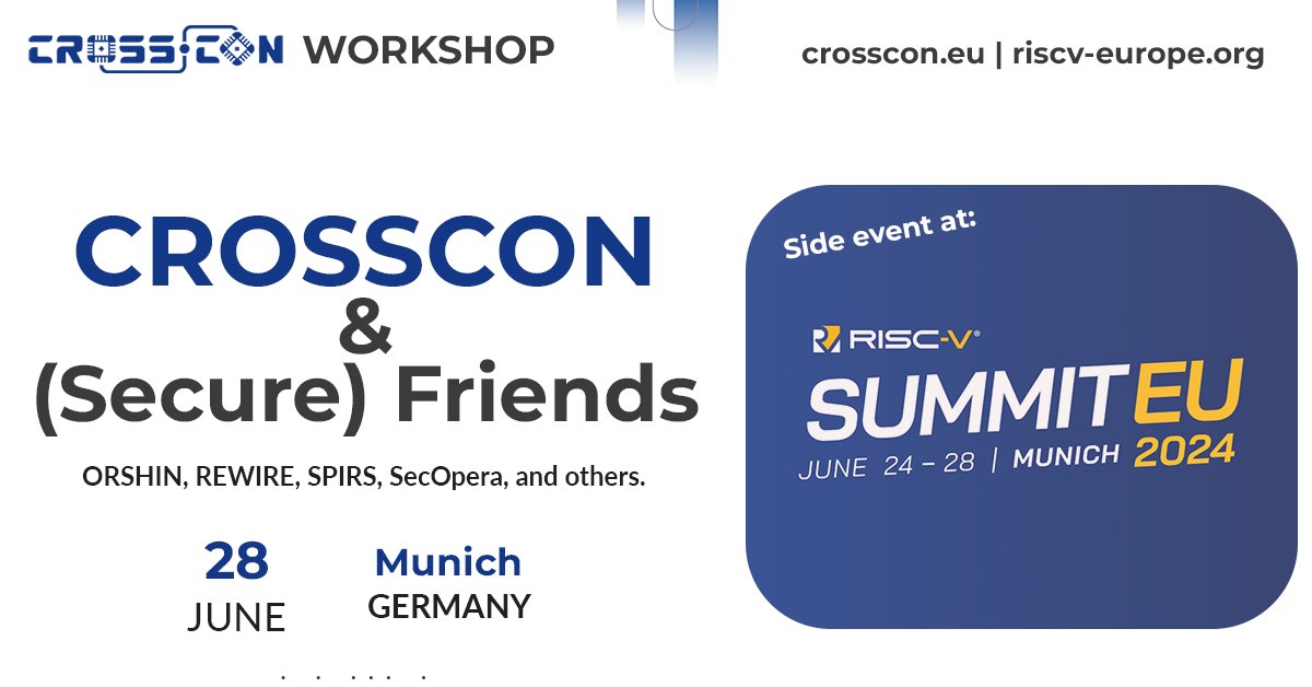CROSSCON Project (@crosscon_eu) on Twitter photo Attending <a href="/risc_v/">RISC-V International</a> Summit Europe this year? Join our side event "CROSSCON & (Secure) Friends" to know about the latest advances in RISC-V security from the EU-funded projects <a href="/crosscon_eu/">CROSSCON Project</a>, <a href="/ORSHIN_HE/">ORSHIN Horizon Europe Project (101070008)</a>, <a href="/RewireProject/">REWIRE Project</a>, <a href="/SPIRSProject/">SPIRS Project</a>, <a href="/SecoperaP/">SecOPERA Project</a>, and more!🤝🔒
crosscon.eu/events/crossco… Attending <a href="/risc_v/">RISC-V International</a> Summit Europe this year? Join our side event "CROSSCON & (Secure) Friends" to know about the latest advances in RISC-V security from the EU-funded projects <a href="/crosscon_eu/">CROSSCON Project</a>, <a href="/ORSHIN_HE/">ORSHIN Horizon Europe Project (101070008)</a>, <a href="/RewireProject/">REWIRE Project</a>, <a href="/SPIRSProject/">SPIRS Project</a>, <a href="/SecoperaP/">SecOPERA Project</a>, and more!🤝🔒
crosscon.eu/events/crossco…