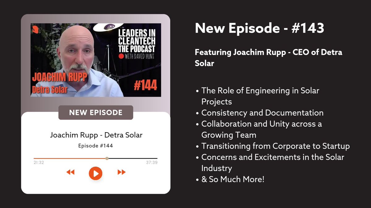 New episode out now! 🎙️
Featuring Joachim Rupp, CEO of Detra Solar, and our Host @DavidHsearch
Available on all your favourite #podcast platforms!

#LeadersInCleantech #Cleantech #SolarEnergy #CleanEnergy
