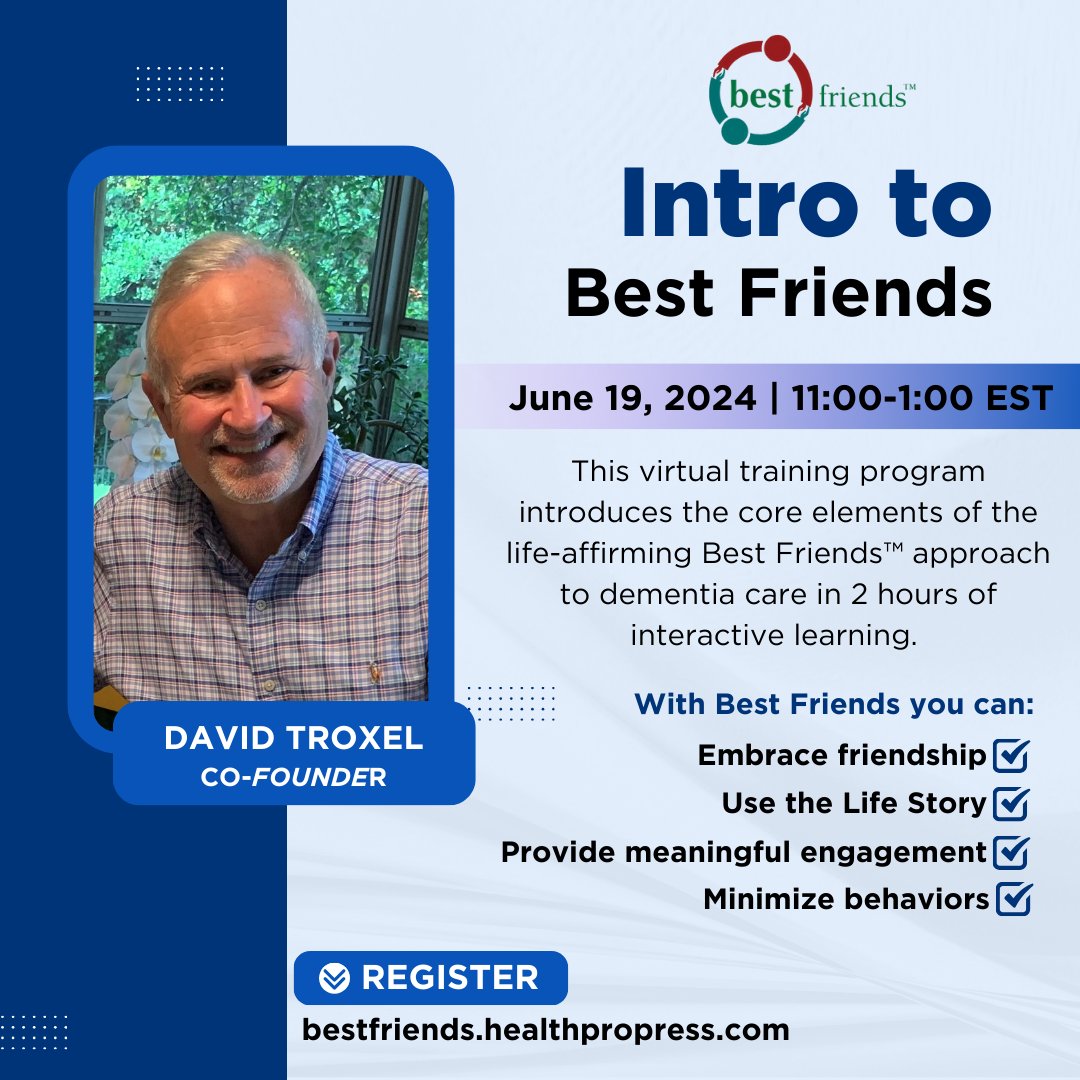HealthProPress's tweet photo. Registration deadline TODAY! Join Best Friends co-founder David Troxel as he introduces you to this relationship-centered approach to dementia care! This virtual training will show you how activities, mealtimes, and personal care can go more smoothly! https://t.co/CYVTzzdLOw https://t.co/FaNTw9Kn6U