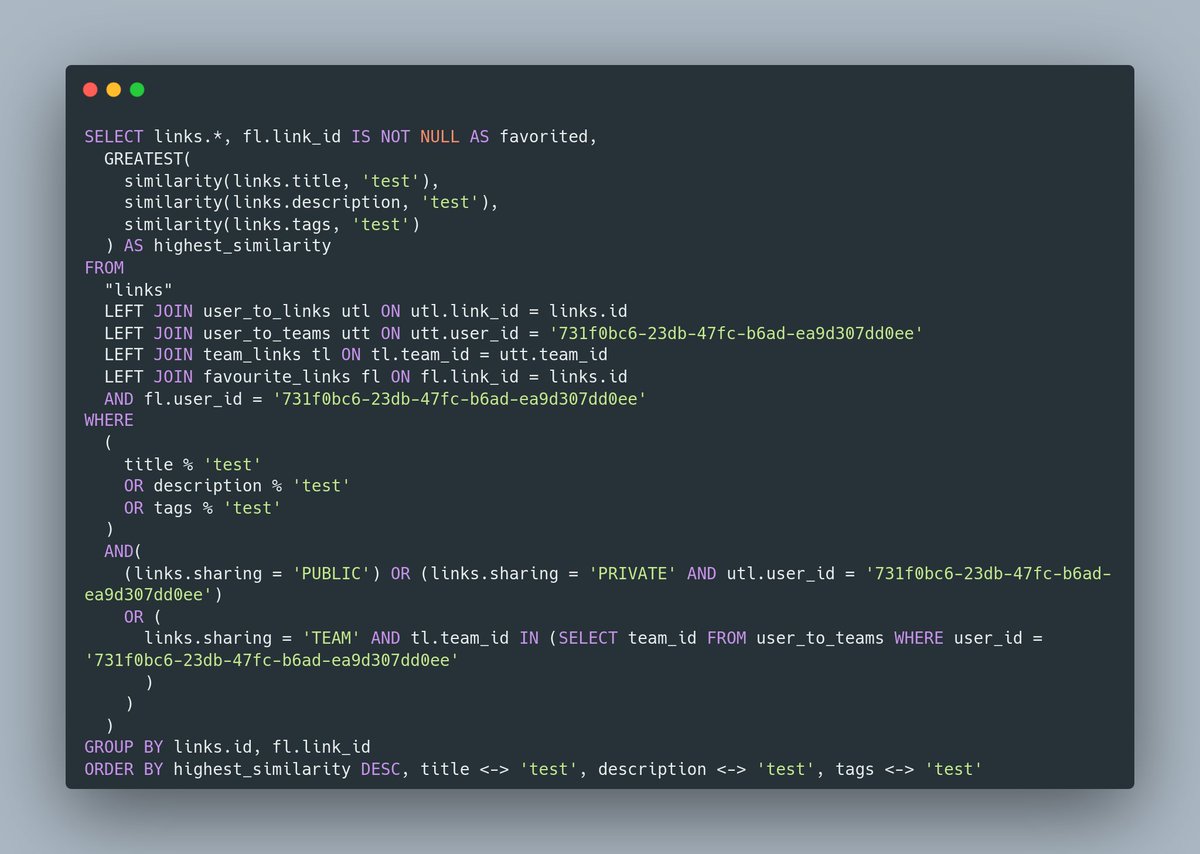 robrotheram's tweet photo. After spending years away from SQL coming back I forget how powerful it is. One Query that can get if a link is in a team a user is in or if set to public and some simple fuzzy searching https://t.co/MLVLaKhbXU