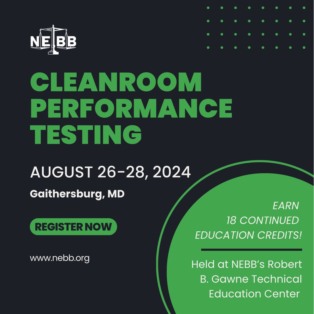 NEBB_Bldg's tweet image. Join us in August at the new Robert B. Gawne NEBB TEC for our Cleanroom Performance Testing Seminar! Learn the best practices from industry experts and network with peers. Don&apos;t miss out! Register now: buff.ly/3VB2Z4Z

#CleanroomTesting #NEBB2024 #NEBBseminars