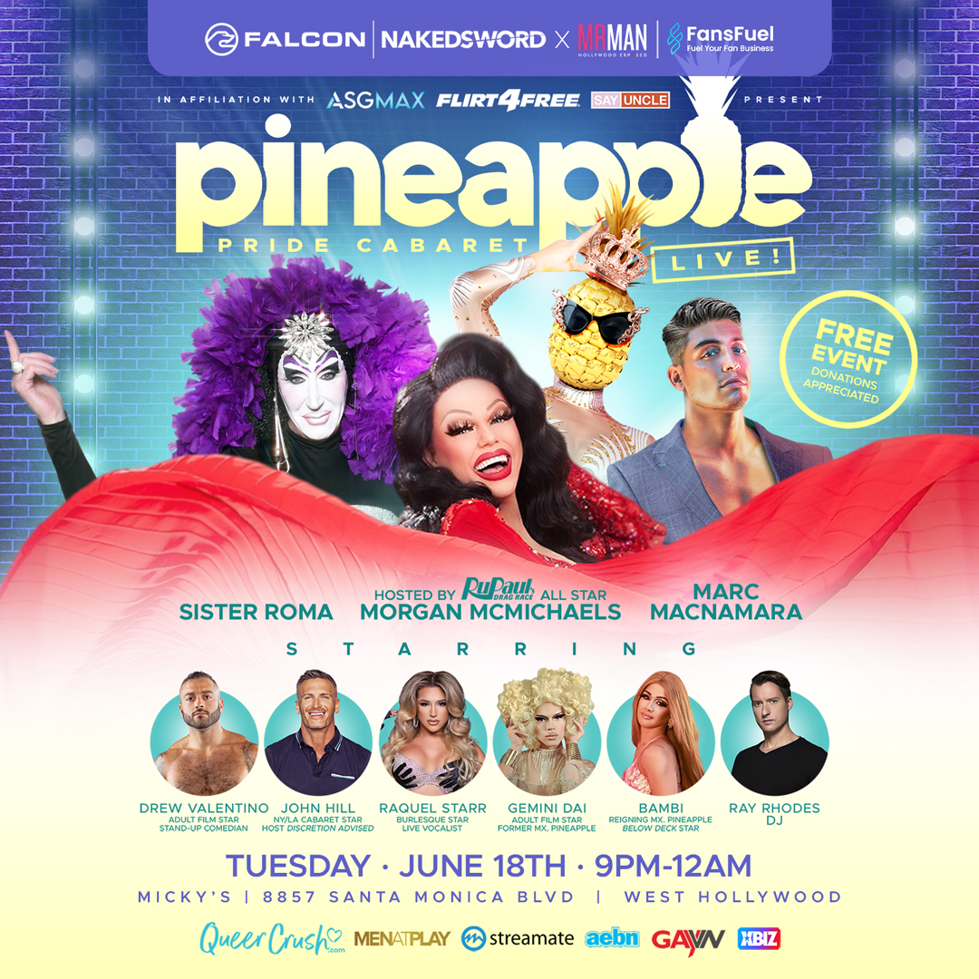 Flirt4Free's tweet photo. Join us at Micky's in West Hollywood for a night of celebration at Pineapple Pride Cabaret! 🏳️‍🌈🍍In partnership with Pineapple Support and Naked Sword, we're bringing you an unforgettable evening of pride, comedy, and drag on Tuesday, June 18th. ✨Don't miss out!  

@PineappleYSW 
@FalconStudiosPR 
@NakedSwordcom 
@MrMan 
@SisterRoma 
@morganmcmichael 
@MarcMacNamara