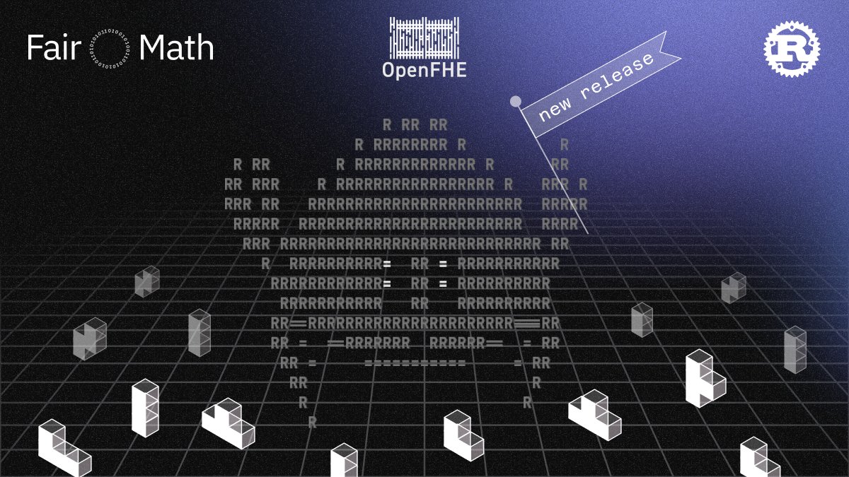 FairMath's tweet photo. 1/ We've put in a lot of hard work with OpenFHE team, and we can finally announce the initial release of a #Rust wrapper for the #OpenFHE library! 
https://t.co/1aGTKLlCNj

OpenFHE, is the most comprehensive and flexible library for FHE, that also supports #C++ and #Python. https://t.co/3A5iduKobX