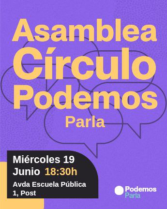Podemos_Parla's tweet photo. 🟣 Tras las elecciones europeas del #9J queremos convocaros el próximo miércoles 19 de junio a las 18:30 horas a una Asamblea en nuestra sede para valorar los resultados y debatir juntos y juntas el rumbo de Podemos Parla.

☺️ Trabajamos juntas para seguir #TransformandoParla. https://t.co/CqAjEtN17X
