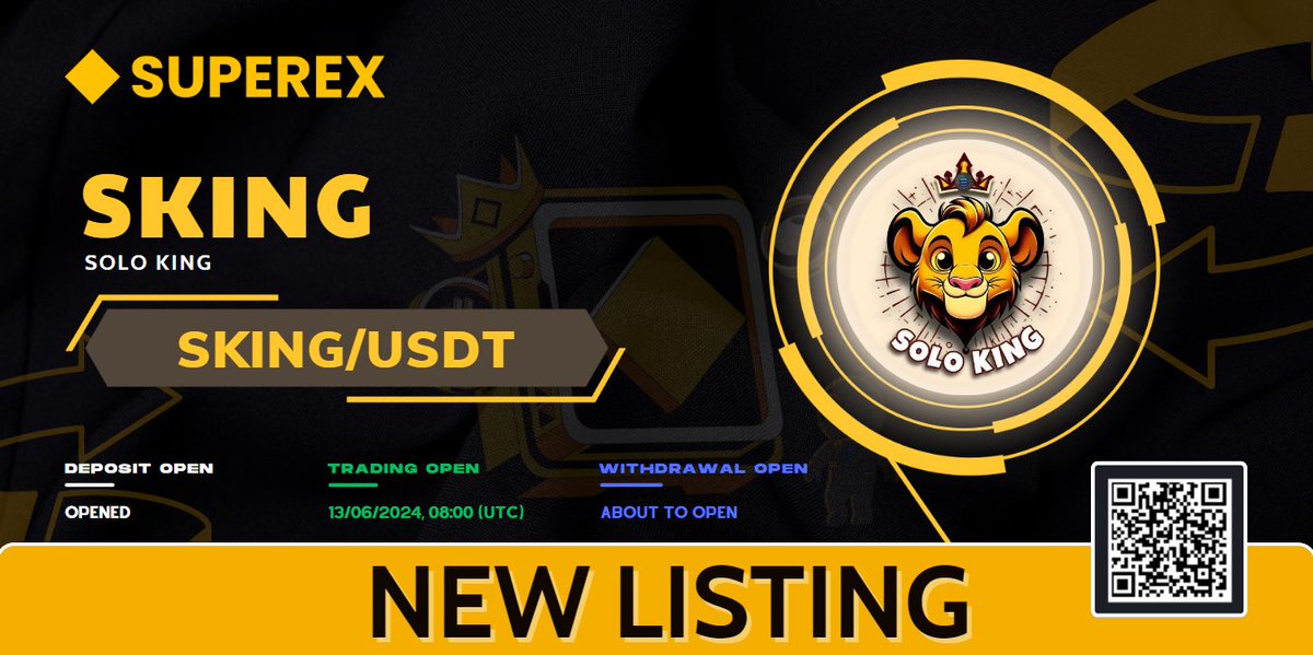 SuperEx_VietNam's tweet photo. 🔶 #SuperEx will list the $SKING (@Sol0kingSking) and open the $SKING/USDT trading pair

- Trading Pair: $SKING/USDT
- Trading Zone: Innovation Zone
- Deposit Time: Opened
- Trading Time: June 13, 2024, 08:00 (UTC)
- Withdrawal Time: About to open
- Trading at: https://t.co/CC3qLElMPH

🔹 Detail: https://t.co/wTOT1QXIHx