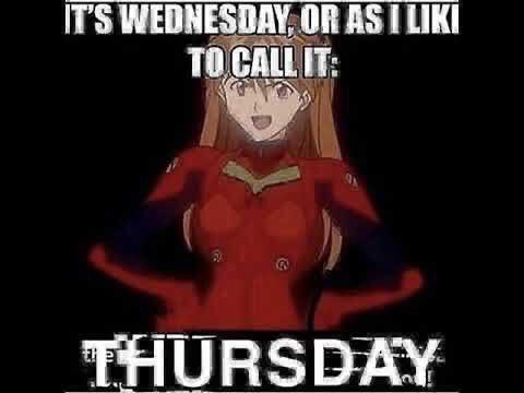 It’s Wednesday, or as I like to call it: Thursday (@wednesdayor) on Twitter photo 
