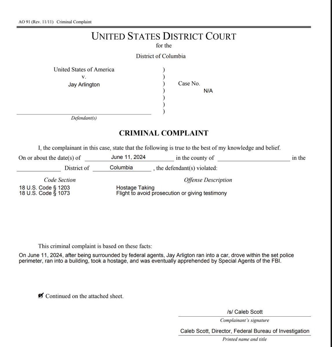 In addition to the charges issued against Mr. Arlington, I am officially charging Mr. Arlington with two additional charges including hostage-taking and flight to avoid prosecution or giving testimony.

We remain ready to prosecute those who violate the laws of the United States.