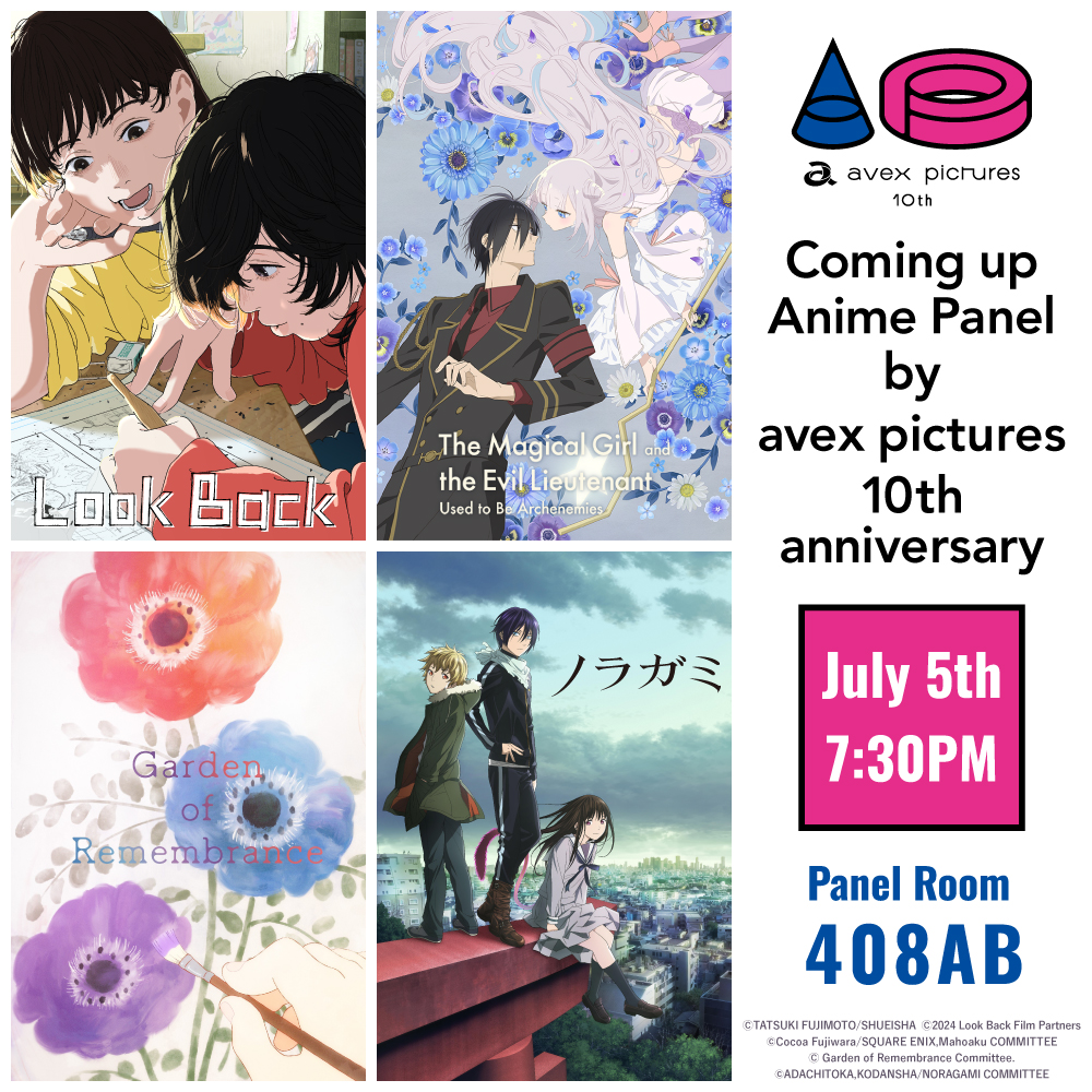 AnimeExpo's tweet image. Avex Pictures celebrating its 10th anniversary and introducing upcoming anime release!! The lineup includes titles such as "The Magical Girl and the Evil Lieutenant Used to Be Archenemies", "Garden of Remembrance", "Look Back", "Noragami", "You are Ms. Servant." and more. #AX2024