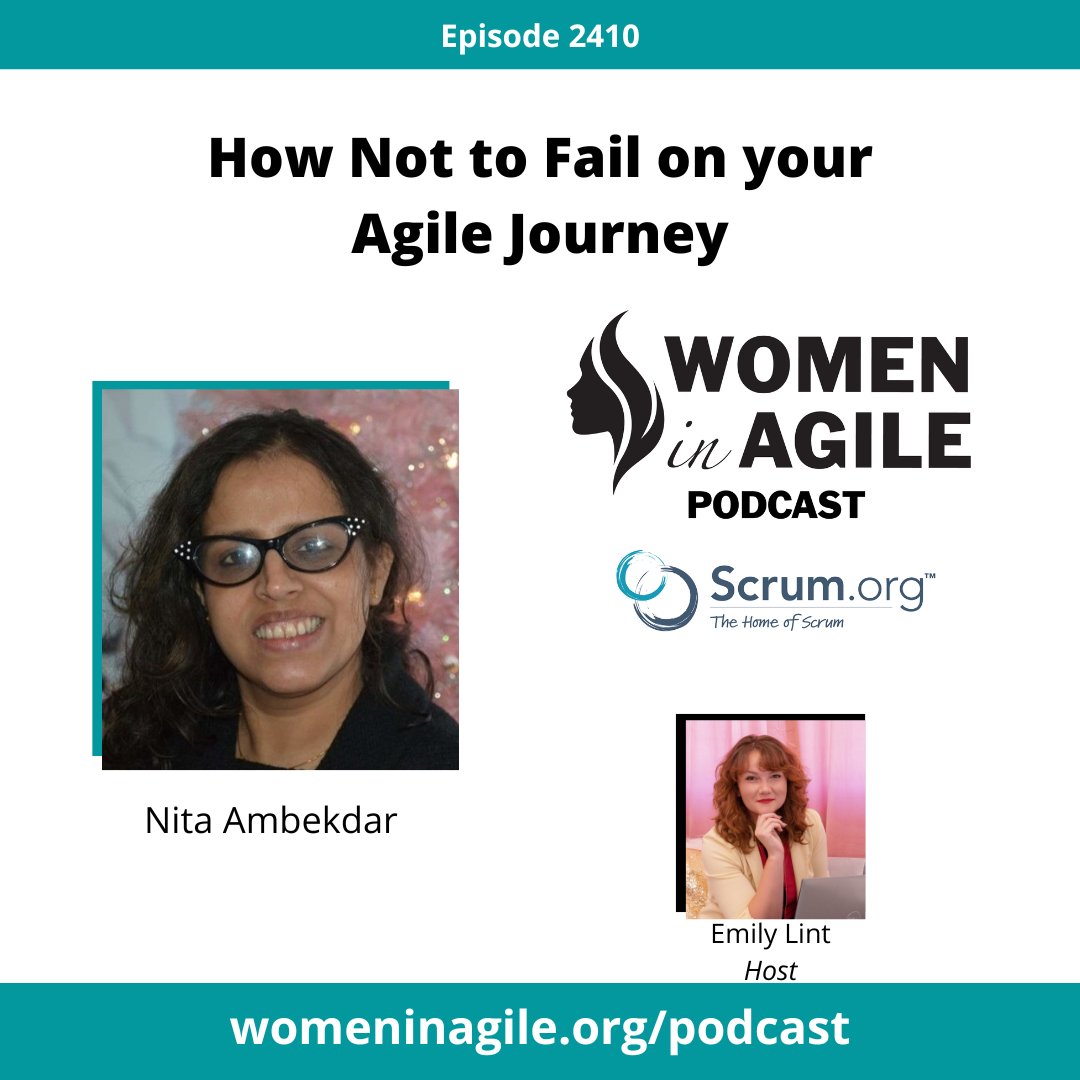 How Not to Fail on your Agile Journey - Nita Ambedkar | 2410

ow.ly/kONM50S5inW