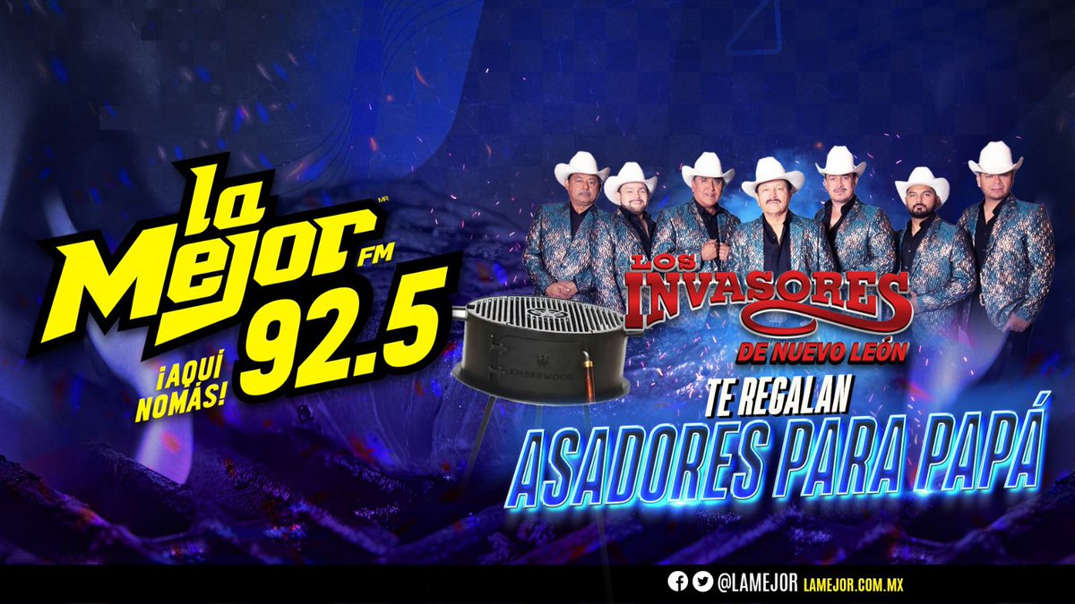 ¡Los Invasores De Nuevo Leon Oficial y La Mejor Monterrey 92.5 FM festejamos al rey del asador! 🤠

Qué no se apague la lumbre este #DíaDelPadre y gana uno de los asadores que tenemos para papá 🥩🔥

Para participar inscríbete aquí: forms.gle/pdwrQajyADLueR…
