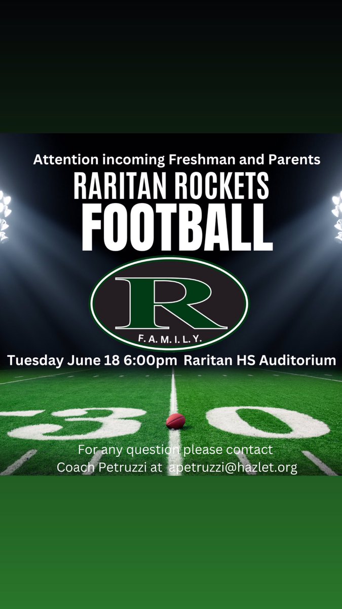 RaritanRocketFB's tweet photo. Attention incoming freshman and parents. Tuesday July 18th we will be having a meeting at 6pm in the raritan hs auditorium. If you have any questions please contact coach Petruzzi by email: apetruzzi@hazlet.org
@RaritanSports
#weR #OneStrong
πF. A. M. I. L. Y.π https://t.co/ruO2PlMZLy