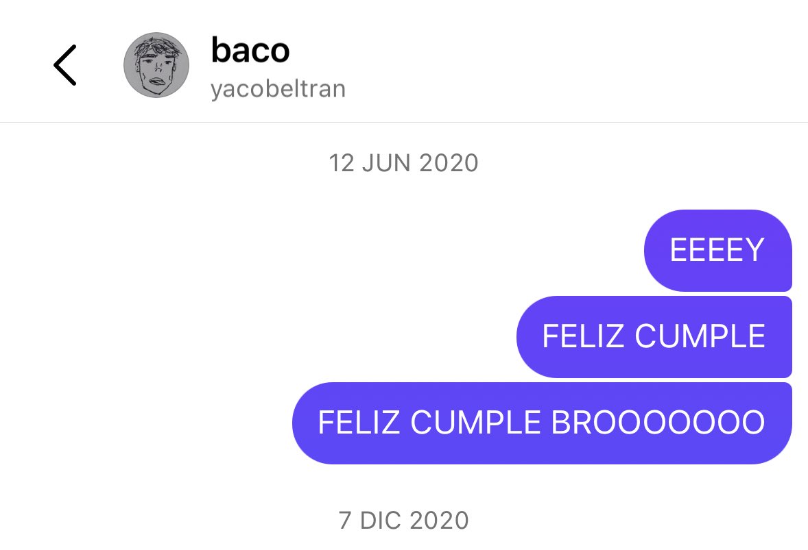 Digito__'s tweet photo. Desde 2019 paso deseándole feliz cumple a @yacobeltrann todos los años y ahora con la nueva configuración de ig no puedo mandarle más mensajes hasta que me conteste. Lo di todo y perdí en el intento 😔 https://t.co/3va5HbRUTc