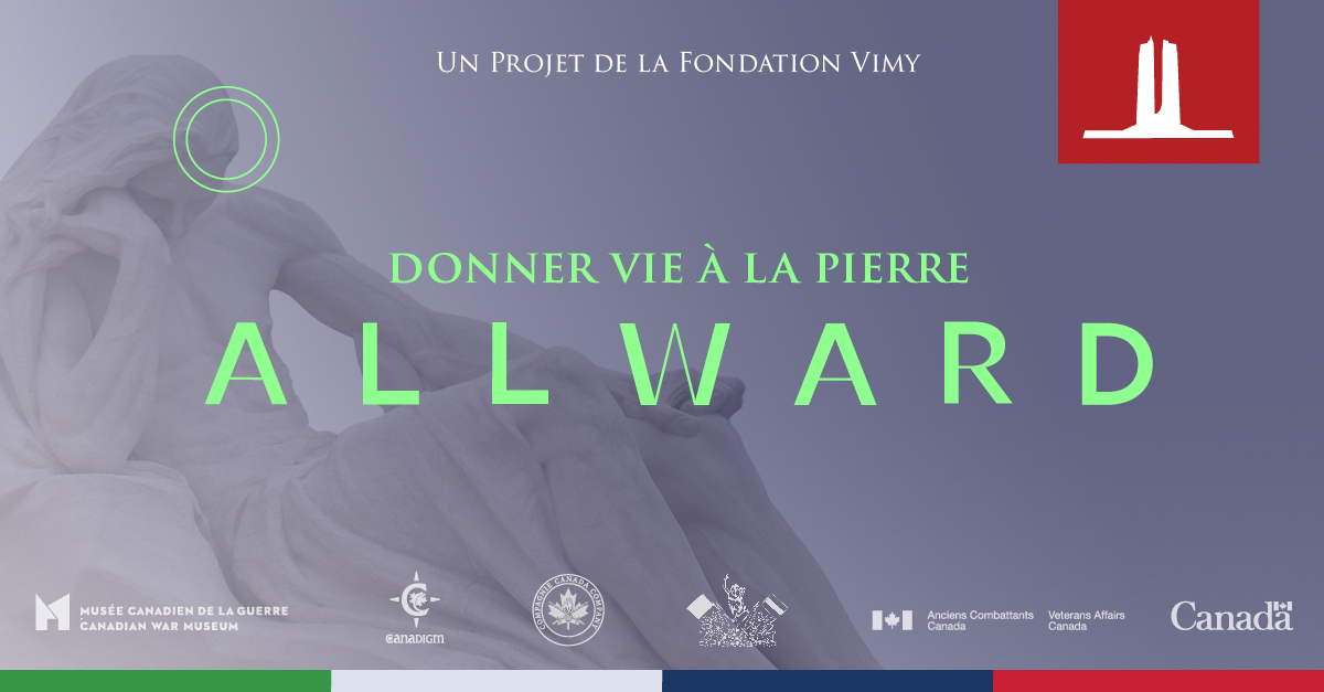Explorez "Allward : Donner vie à la pierre" Plongez dans les scans en 3D des maquettes de Walter S. Allward, les précurseurs du Mémorial national du Canada à Vimy, sur le site Allward.vimyfoundation.ca !

Vivez l'histoire en 3D !