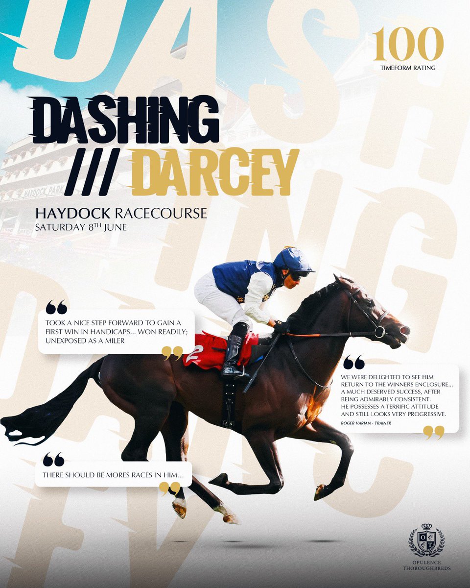 OpThoroughbreds's tweet photo. Dashing Darcey received a glowing Timeform rating of 100, after his impressive victory at Haydock, on Saturday. 

His next target is the Britannia Stakes, at Royal Ascot, on Thursday 20th June. 🎩

#OpulenceThoroughbreds https://t.co/BTPlgo4pHl