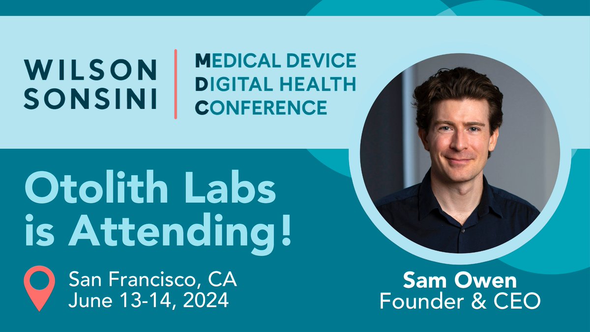 Meet us in San Francisco at @WilsonSonsini's #MDC2024!

Contact Sam Owen if you are attending. We're eager to share the latest updates on major milestones at Otolith, study results, and demonstrate our breakthrough #wearable device in development for treating chronic #vertigo.