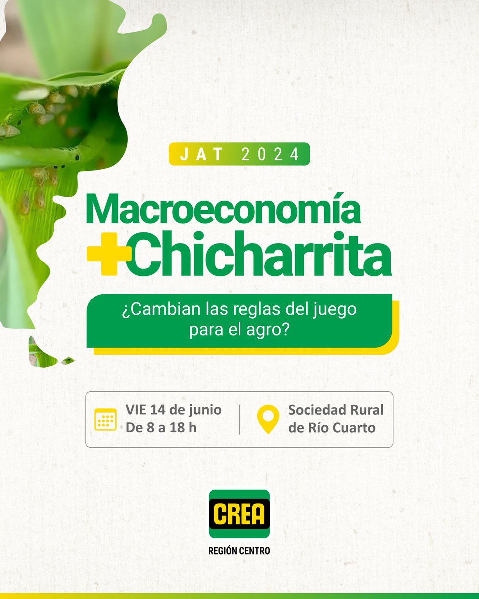 crea_arg's tweet photo. JAT Región Centro 📣 Macroeconomía y chicharrita 📊🦗

✅ Impacto de la macro en las empresas agro y la sociedad
✅ Taller 360° de Spiroplasma
 
📅 14/6
🕗 8 h 
📍 @RuralRio 
Inscribite aquí 👉🏻 https://t.co/eYDFoAFiNP https://t.co/QP46lc5mKE