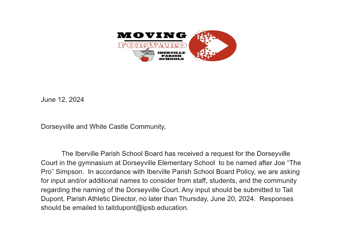 We need your input regarding the request to rename Dorseyville Elementary’s gym court after Joe "The Pro" Simpson.  

Please see the letter attached for more information on how to submit your input via email to our District Athletic Director at taitdupont@ipsb.education.