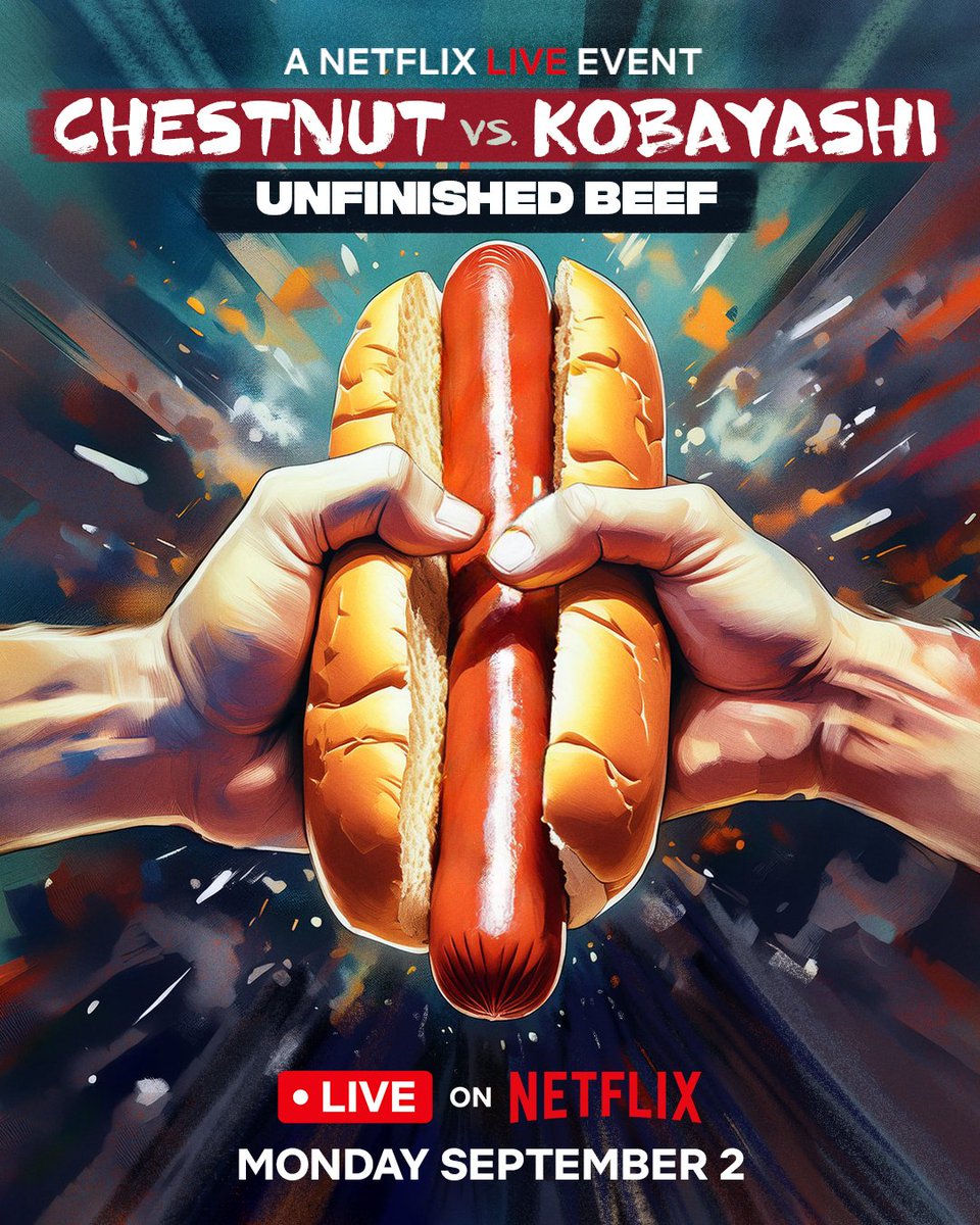 A rivalry simmering for 15 years. 

CHESTNUT VS. KOBAYASHI: UNFINISHED BEEF — the ultimate hot dog eating competition — will air LIVE on Netflix, Monday, September 2.