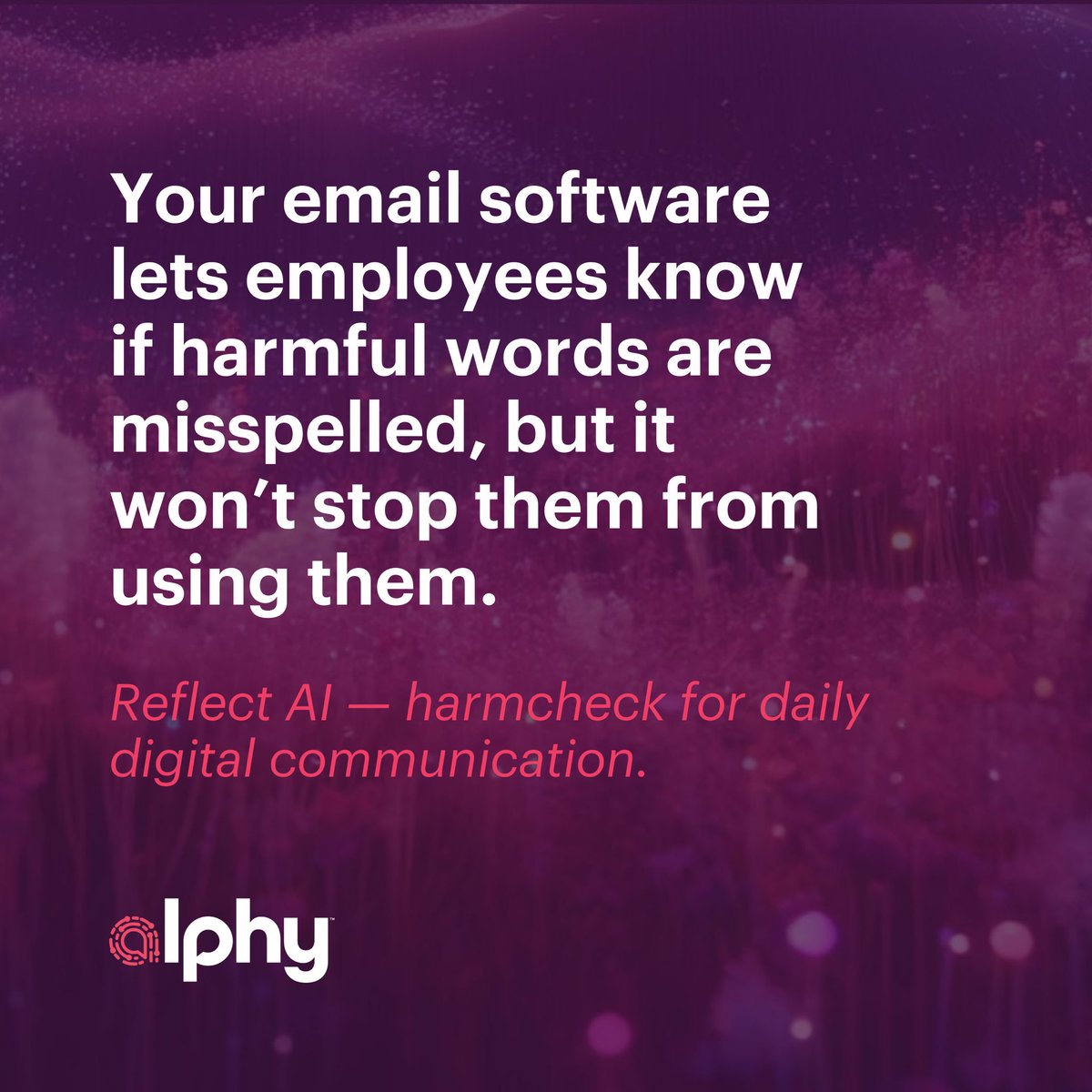 alphy_co's tweet image. Stop harm before it happens with #ReflectAI. Learn more at alphyco.com.