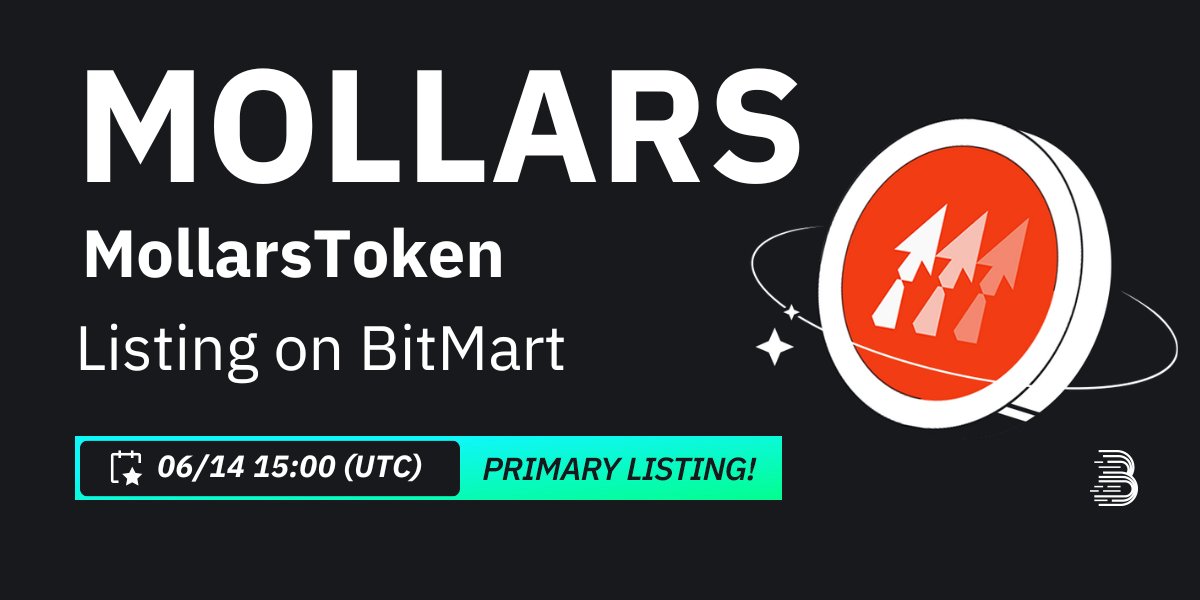 BitMartExchange's tweet photo. #BitMart is thrilled to announce the exclusive primary listing of MollarsToken (MOLLARS) @mollarstoken 🎉

💰Trading pair: $MOLLARS/USDT
💎Deposit: 6/13/2024 03:00 PM UTC
💎Trading: 6/14/2024 03:00 PM UTC

Learn more: https://t.co/OjkvfxNOi5 https://t.co/ArPjQAaXC0