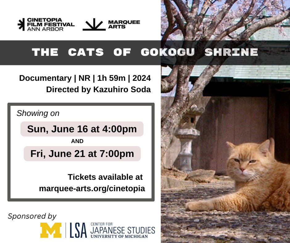 UMCJS's tweet image. #Cinetopia2024 starts today and our first sponsored screening is TOMORROW at 4:15pm! Get your tickets for Monster and The Cats of Gokogu Shrine at marquee-arts.org/cinetopia 🎟️🍿