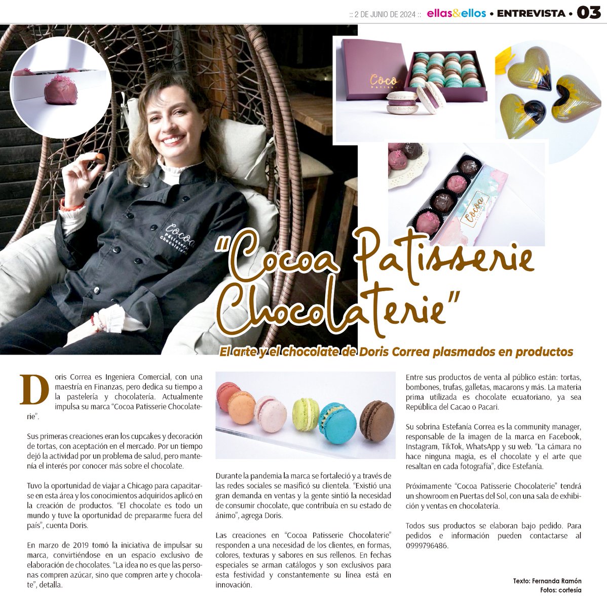 En "Cocoa Patisserie Chocolatería", Doris Correa plasma el arte en el chocolate.

Suplemento Ellas &amp; Ellos / Diario <a href="/elmercurioec/">Diario El Mercurio</a>