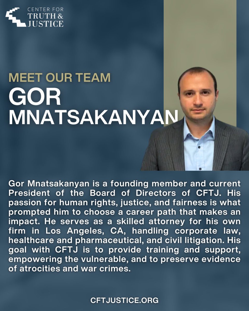 CFTJustice's tweet image. Gor Mnatsakanyan is a founding member and current President of the Board of Directors of CFTJ.  His goal with CFTJ is to provide training and support, empowering the vulnerable, and to preserve evidence of atrocities and war crimes. 
#CFTJ #justiceandaccountability #nonprofitorg