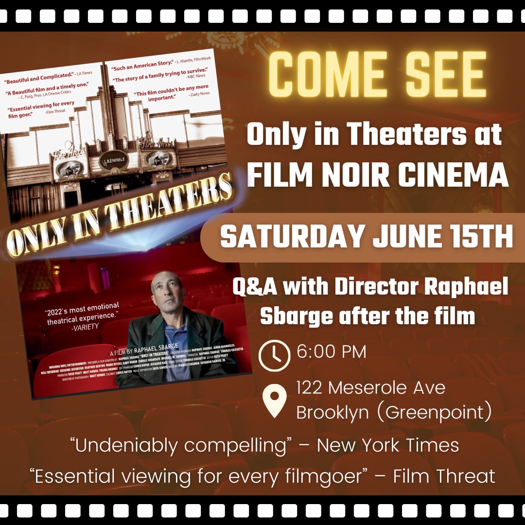 LetGather's tweet photo. You can catch Only In Theaters movie 6/15 at Film Noir Cinema in Brooklyn Greenpoint.

In this weeks episode I spoke with the director Raphael Sbarge about the movie and the importance of movie theaters.

#movies #movietheater #director #documentary https://t.co/e3fy8r8HwP