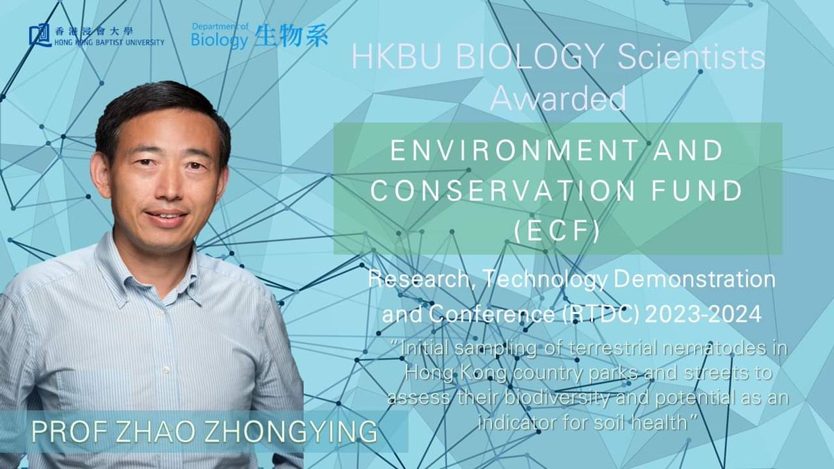 Prof Zhao ZYhas been awarded a research project funded by the HK SAR Government's Environment and Conservation Fund titled "Initial sampling of terrestrial nematodes in Hong Kong country parks and streets to assess their biodiversity and potential as an indicator for soil health