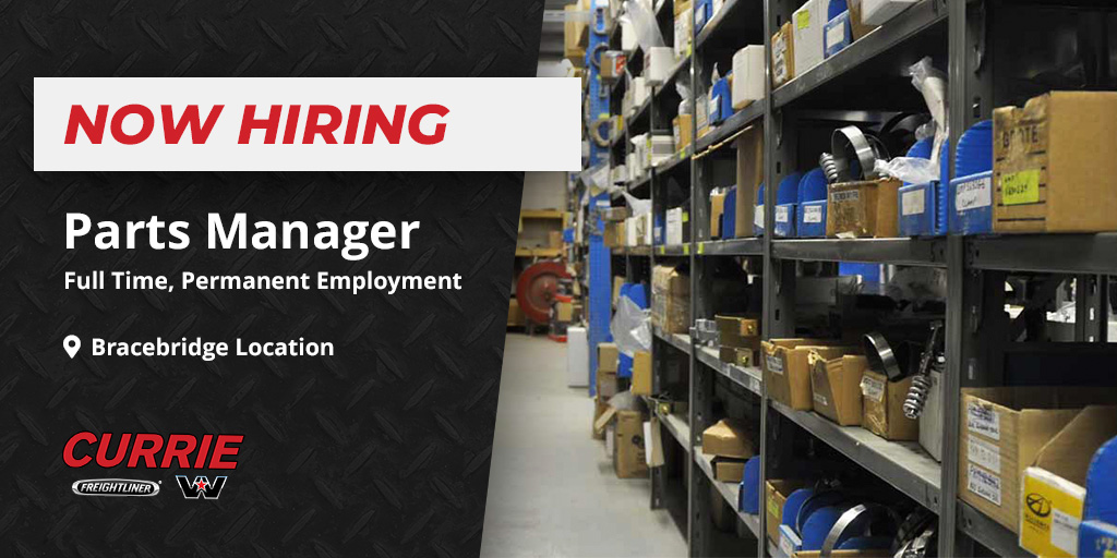 Now Hiring: Full-time #job for a Parts Manager at our #Bracebridge location. Learn more and apply to #work with us at currietruckcentre.com/employment.php