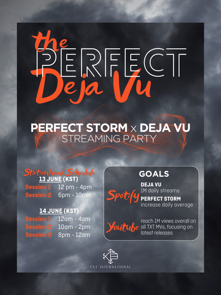 TXTintl_twt's tweet photo. 📢 Calling all MOAs! 🌟

Join us for THE PERFECT DEJA VU ⛈️ streaming party 🎶 Let's share our love for @TXT_members by streaming their hits on YouTube & Spotify! 🚀

Together, let's create the ultimate streaming spree by challenging ourselves to complete our goals. 

🎧 MOA STREAMERS DON'T MISS OUT!!

#The_Perfect_DejaVu
#MOA_to_1M 
#TOMORROW_X_TOGETHER