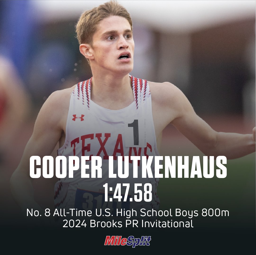 milesplit's tweet image. 1:47.58 as a FRESHMAN 😳

Cooper Lutkenhaus of Justin Northwest (TX) moves to U.S. No. 8 ALL-TIME in the boys 800m and lowers his freshman class national record at Brooks PR Invitational.