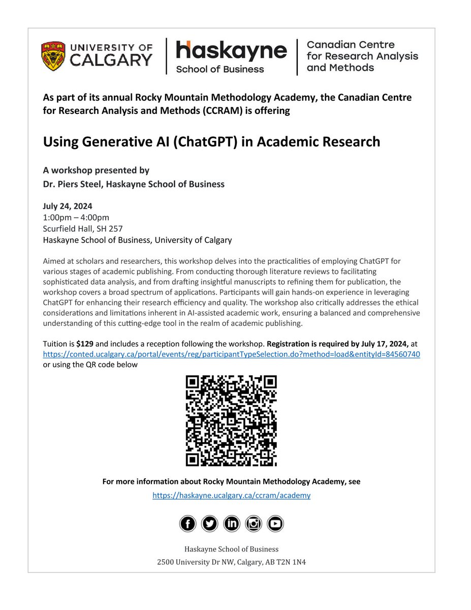 CCRAM is hosting a workshop on "Using Generative AI in Academic Research" conducted by Piers Steel of <a href="/HaskayneSchool/">Haskayne School of Business</a> on July 24, 2024 at <a href="/UCalgary/">U Calgary</a> as part of Rocky Mountain Methodology Academy. Tuition is $129. For details and to enroll, see haskayne.ucalgary.ca/ccram/academy