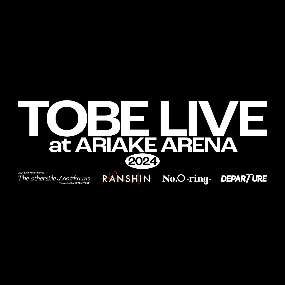 ミュージック TOBE LIVE at ARIAKE ARENA 2024 No.O TOBE LIVE at ARIAKE ARENA 2024 No.O -ring-」初回生産限定盤 | TOBE