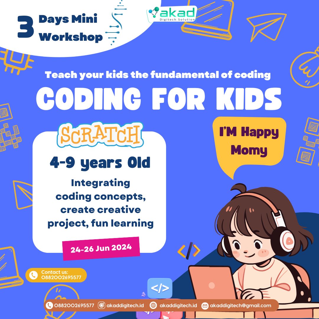 akaddigitech's tweet image. Halo Ayah dan Bunda
Kami dari Akad Digitech mengundang putra-putri Anda untuk mengikuti 3 Days Mini Workshop seru dan edukatif bertajuk "Coding for Kids" yang akan diadakan pada tanggal 24-26 Juni 2024.
#coding #lesanak #lescoding #pendidikan #workshop #code #jakarta #bekasi