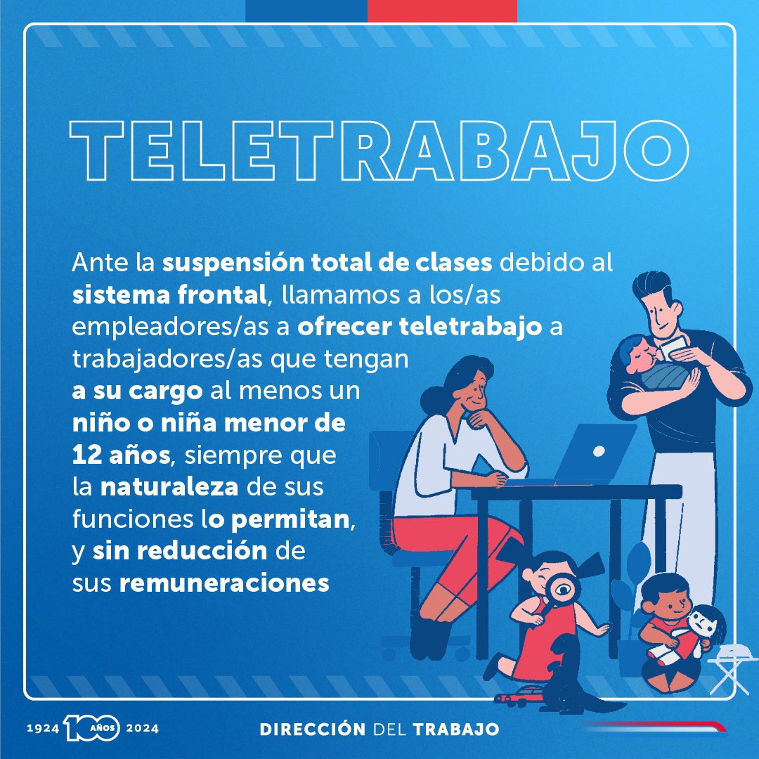 Ante la suspensión de clases en Coquimbo, Valparaíso, Metropolitana, O’Higgins, Maule y Ñuble, hacemos un llamado a empleadores/as para que ofrezcan teletrabajo a trabajadores/as que tengan a su cargo niño/a menor de 12 años, siempre que la naturaleza de sus funciones lo permitan