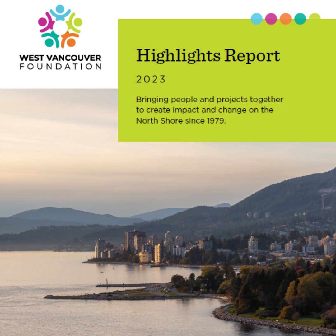 Our 2023 Highlights Report is available online now.

Last year we granted over $800k through our grant programs and opened 7 new funds.

Read more about our 2023 highlights: shorturl.at/us13z

#LocalImpact #WestVan #NorthShore