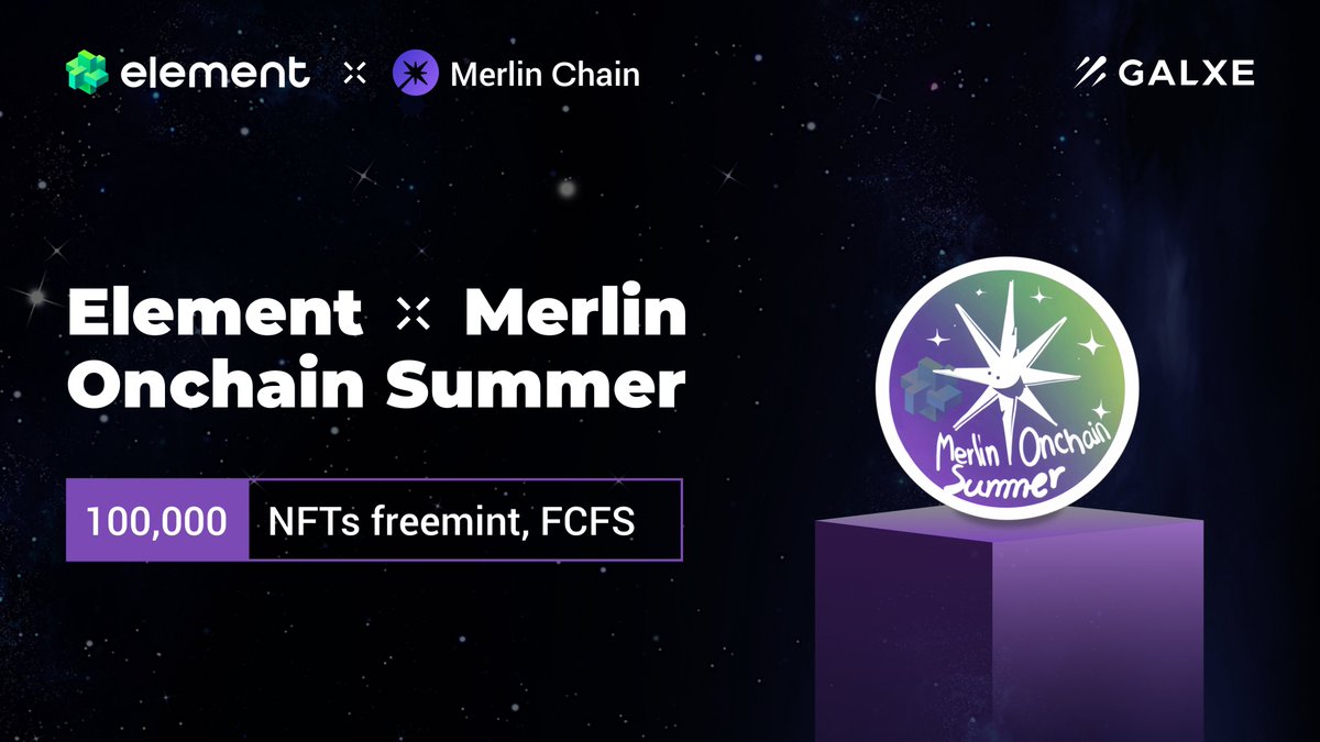 Element_Market's tweet photo. 🚀 Element x Merlin Onchain Summer

We're excited to invite you to participate in the Merlin Onchain Summer celebration! All NFT lovers and some token holders can free mint 1 NFT to celebrate. NFTs are available on an FCFS basis!

⏰Time: Jun. 13 - Jul. 15 0am HKT.
👉Join now: https://t.co/Lru0l69elD
🔮Mint the NFT: https://t.co/Z9bz6eq3oh

Participation Criteria:
a. All users who have interacted (including buy/sell/hold) with NFTs on Merlin chain.
b. $VOYA and $RUFI holders.
c. New users on #Element Merlin Market who buy/sell NFTs during the event.

*Only EVM address available
*a/b: Snapshot at June 12th.
*c: It may take some time to qualify, please wait patiently.

#ElementNFT #Merlin #NFT