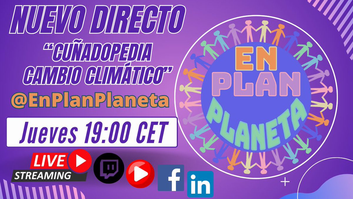 📢El jueves 13 de junio nuevo directo de charleta ambiental,  #EnPlanPlaneta 📷. Seguimos con la #cuñadopedia de cambio climático. "Es malo" “Hay esperanza”¿Te vienes? En directo,  a las 19:00 CET, en Twitch, en Youtube, en Linkedin, en Facebook... twitch.tv/enplanplaneta