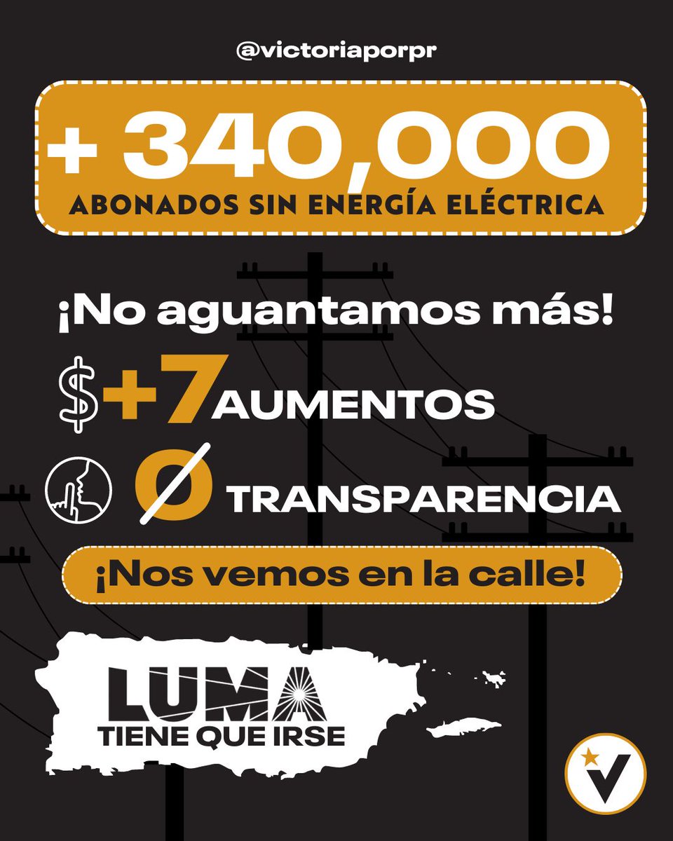 VictoriaPorPR's tweet image. Tras mas de siete aumentos en la tarifa de la luz, apagones masivos. El país no aguanta más. ¡Nos vemos en la calle!