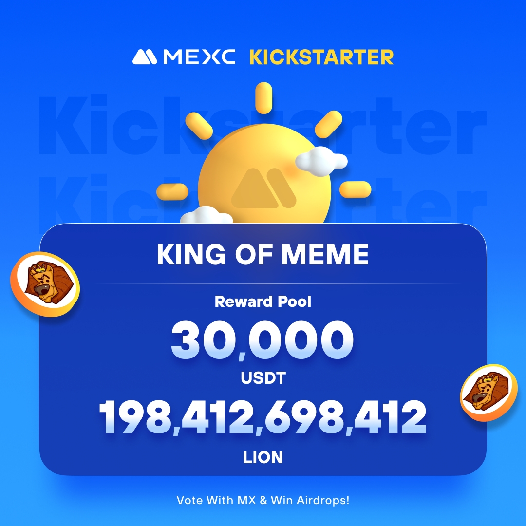 MEXC_Official's tweet image. .@kingofmeme_lion, a memecoin with a community of 6M users, is coming to #MEXCKickstarter 🚀 

🗳Vote with $MX to share massive airdrops
📈 $LION/USDT Trading: 2024-06-14 08:00 (UTC)

Details: mexc.com/support/articl…