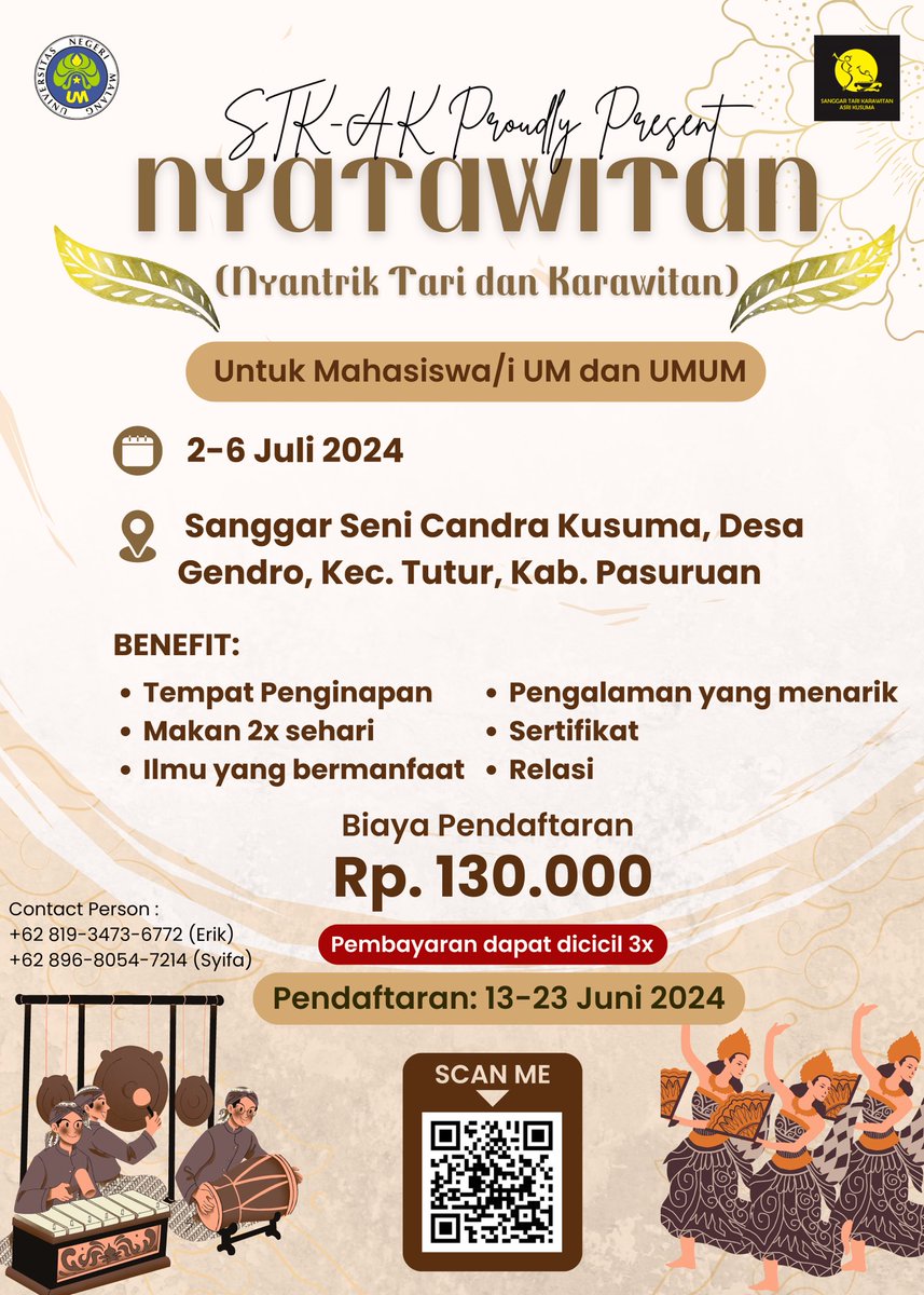 NYATAWITAN 2024
STK-AK menyelenggarakan kegiatan NYATAWITAN (Nyantrik Tari dan Karawitan)yang akan dilaksanakan pada :

Hari: Selasa - Sabtu
Tanggal: 2 - 6 Juli  2024
Tempat: Sanggar Candra Kusuma, Desa Gendro, Kec. Tutur, Kab. Pasuruan

Link Pendaftaran:
bit.ly/PendaftaranNya…