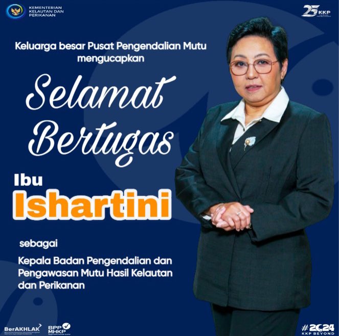 PM_BPPMHKP's tweet photo. Segenap Keluarga besar Pusat Pengendalian Mutu mengucapkan selamat atas pelantikan ibu Ir. Ishartini sebagai Kepala Badan Pengendalian dan Pengawasan Mutu Hasil Kelautan dan Perikanan. Semoga amanah dalam membangun sektor Kelautan dan Perikanan menjadi lebih maju. https://t.co/MkBb586bIN