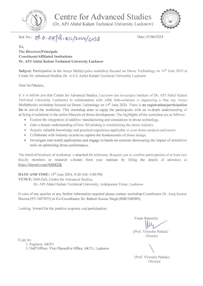 All the faculty members and research scholars are requested to join the workshop (offline) in the Ansys Multiphysics workshop focused on Drone Technology on 14th June 2024 at CAS, AKTU Lucknow. There's registration fee. tinyurl.com/4tfd422k 
Last date is 13th June 2024, 5 PM