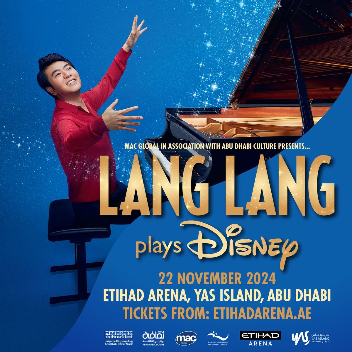 ‼️ CONCERT ANNOUNCEMENT ‼️

Lang Lang Plays Disney

Internationally renowned pianist, Lang Lang, plays the iconic movie soundtracks from the magical world of Walt Disney at Etihad Arena, Yas Island, Abu Dhabi on 22 November 2024

Tickets available now

#langlang #abudhabi