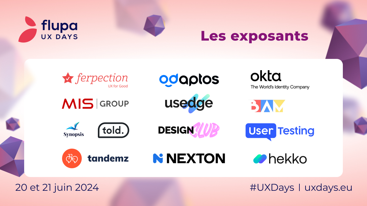 Flupa's tweet photo. [UX DAYS 24]
Découvrez les exposants que vous rencontrerez le jour J : NEXTON, UserTesting, Okta, Usedge, Tandemz, hekko, https://t.co/BT3InYpXIO, Odaptos, MIS Group, Ferpection, Design Club, Synopsis, https://t.co/5Sbx4qsKxR 🌟

#flupa #uxdays #uxdesign https://t.co/tlsXMn0gj5