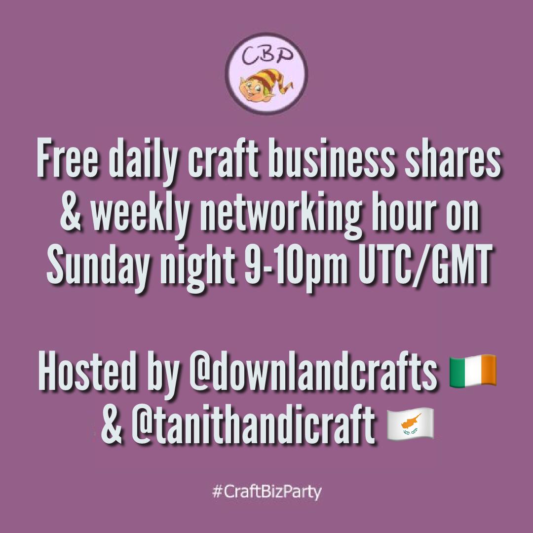 CraftBizParty's tweet image. Use our hashtag #CraftBizParty for free all week across social media & join us here on Sundays for our weekly networking hour.
Hosted by @DownlandCrafts
& @Tanithandicraft
#Networking #CraftBusiness #Handmade