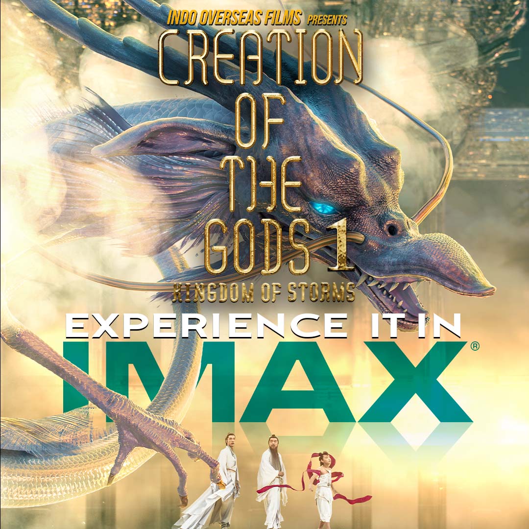 IOF_India's tweet image. Unleash the Myth: Experience &apos;Creation of the Gods&apos; in IMAX for an Epic Cinematic Adventure! 🌟 #CreationOfTheGods #IMAXExperience #EpicCinema #MythologyUnleashed