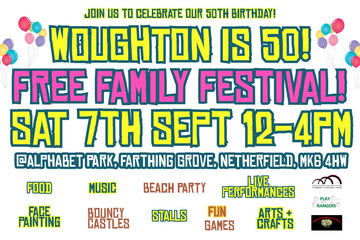 Don't forget to put a note in your calendar / phone / diary...

7th September . Woughton is 50 Festival. 

Fun for all the family (and we think that it might be sunny by then....)